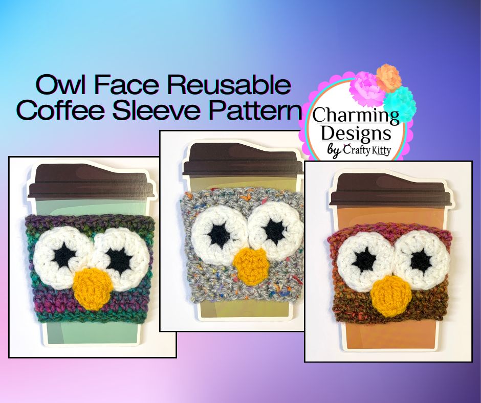 Owl Coffee Sleeve Crochet Pattern - PATTERN ONLY - Crochet Pattern With Photos & Instructions